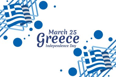 Çevirisi: 25 Mart, Bağımsızlık Günü. Yunanistan 'ın Bağımsızlık Günü vektör illüstrasyonu. Tebrik kartı, poster ve afiş için uygun.