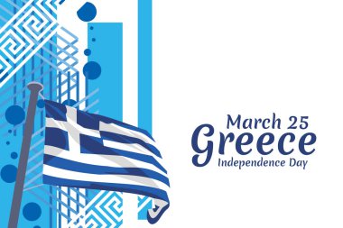 Çevirisi: 25 Mart, Bağımsızlık Günü. Yunanistan 'ın Bağımsızlık Günü vektör illüstrasyonu. Tebrik kartı, poster ve afiş için uygun.