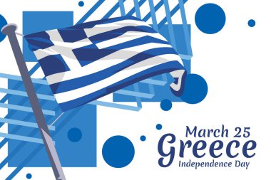 Çevirisi: 25 Mart, Bağımsızlık Günü. Yunanistan 'ın Bağımsızlık Günü vektör illüstrasyonu. Tebrik kartı, poster ve afiş için uygun.