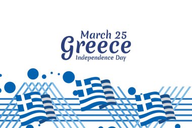 Çevirisi: 25 Mart, Bağımsızlık Günü. Yunanistan 'ın Bağımsızlık Günü vektör illüstrasyonu. Tebrik kartı, poster ve afiş için uygun.