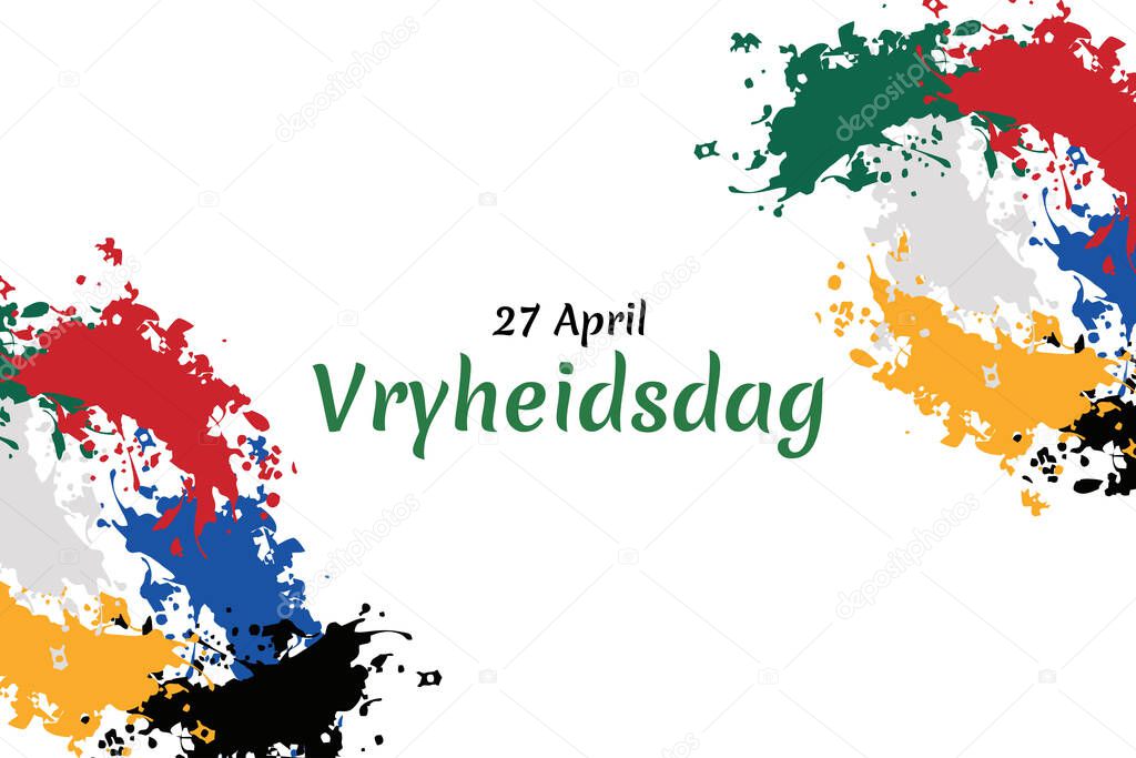 Translation: April 27. Freedom Day. Freedom day (Vryheidsdag) National day of South Africa Vector illustration. Suitable for greeting card, poster and banner.