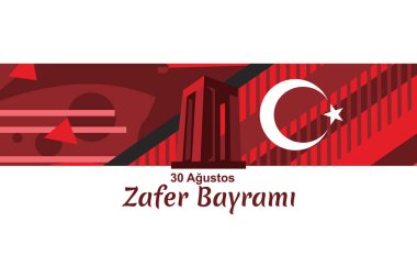 Çeviri: 30 Ağustos, Zafer Günü. Zafer Günü, Türkiye Cumhuriyeti Vector illüstrasyonunun ulusal bayramıdır. Tebrik kartı, poster ve afiş için uygun.