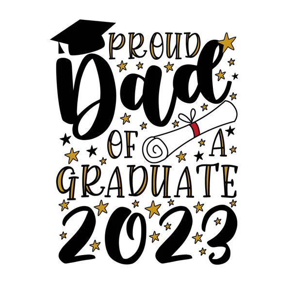Περήφανος Μπαμπάς Απόφοιτος Του 2023 Τυπογραφία Καπέλο Αποφοίτησης Καλό Για — Διανυσματικό Αρχείο