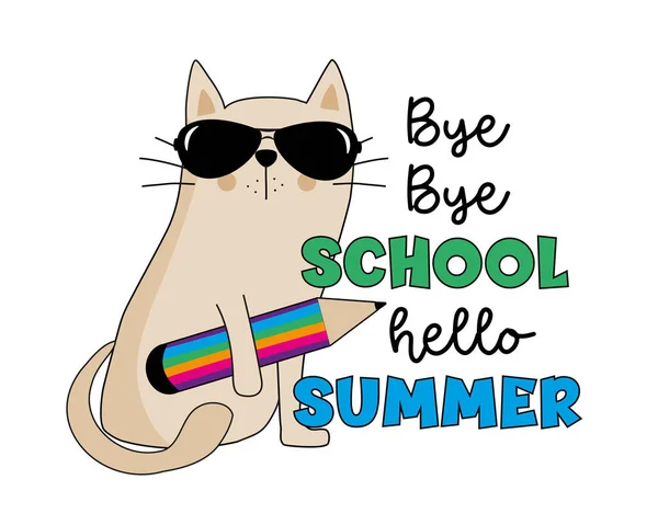 さようなら学校こんにちは夏 鉛筆で面白い猫 Tシャツプリント ポスター カード ラベル その他の装飾に適しています — ストックベクタ
