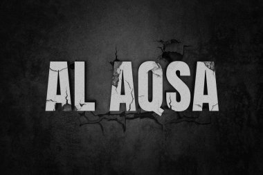 AL Aqsa 'nın kırık dökük yazı tipi, saldırgan, mücadeleci bir duvar kağıdı arka planı, Mescidi Aksa' yı Kurtarın (El Aksa), Filistin 'i Kurtarın, El Aksa için dua edin, Kudüs' teki şiddeti durdurun.