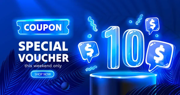 Coupon Special Voucher Dollar Neon Banner Special Offer Vector Illustration — Stock Vector