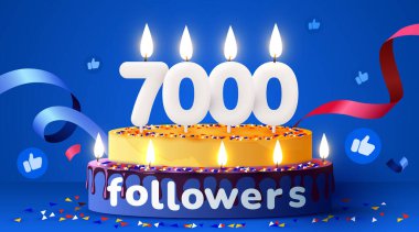 7000 ya da 7000 takipçi teşekkür eder. Sosyal ağ arkadaşları, takipçileri, aboneleri ve sevdikleri. Mumlu doğum günü pastası. Vektör illüstrasyonu