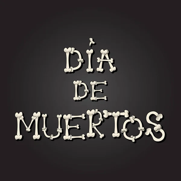 Επιγραφή Dia Muertos Μαύρο Φόντο Επιγραφή Από Οστά — Διανυσματικό Αρχείο