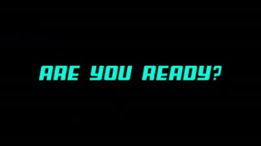 Grafik metin animasyonu - Hazır mısın, Başlat, Yükle, Hazırlan, Başla 'ya bas. Video oyunları ve oyun videoları için bir dizi pop-up metin. Siyah arkaplanda metin canlandırması. Örtüler ve geçişler için