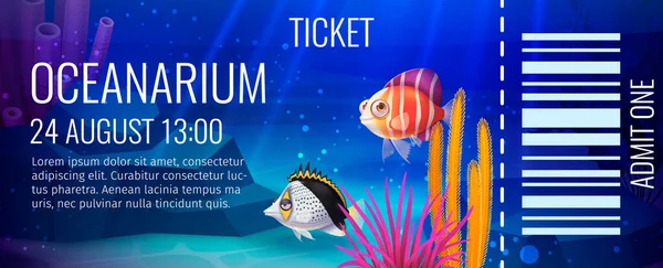 Oceanarium Ticket Template Met Kleurrijke Cartoon Vissen Koraalriffen Vector Illustratie — Stockvector