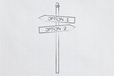 Birinci seçeneğe karşı ikinci seçenek olan yol işareti, karar verme kavramı ve hayatta karşıt seçimler
