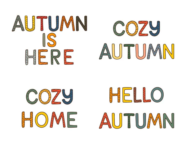 Eine Reihe Bunter Schriftzeichen Der Herbst Kommt Gemütlicher Herbst Gemütliches — Stockvektor
