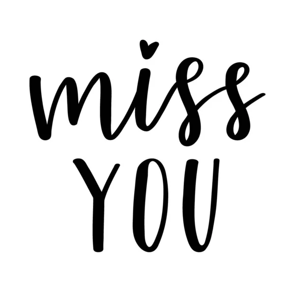 Handwritten Phrase Miss You Hand Lettering Words Theme Valentine Day — Vettoriale Stock