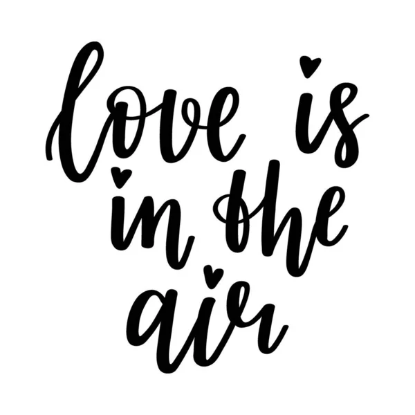 Handwritten Phrase Love Air Hand Lettering Words Theme Valentine Day - Stok Vektor