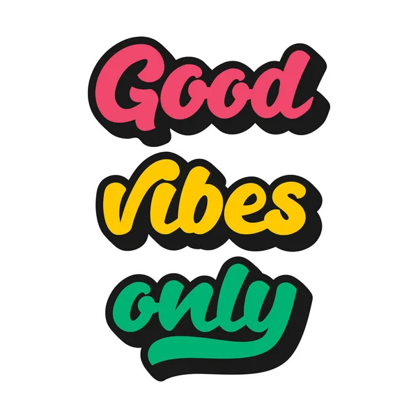 Typographic Phrase Good Vibes Only Inspiring Positive Quote Vintage Lettering — Stock Vector