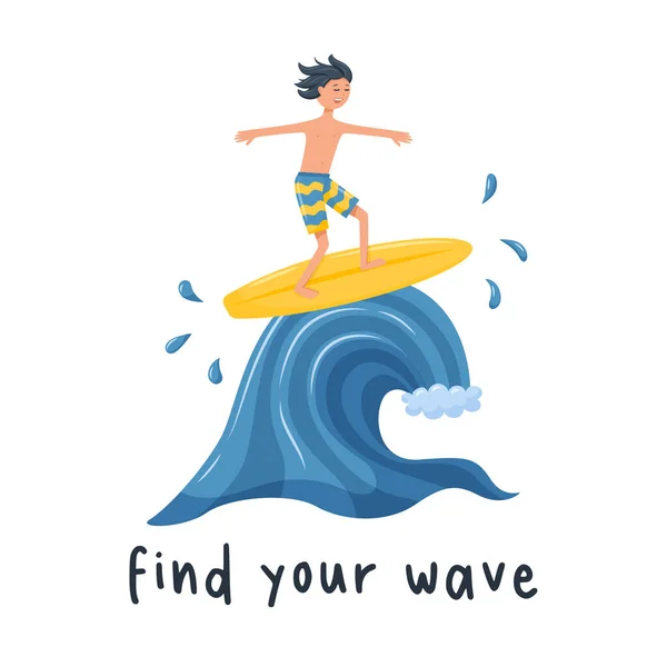 海の波を駆け抜けるサーファーの少年の絵葉書 サーフボードの上の幸せな男 言葉で服を印刷 あなたの波を見つける 白地に平たい漫画風のベクトルイラスト — ストックベクタ