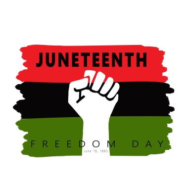 Haziran 'ın özgürlük günü. Sivri uçlu yumruk, Kırmızı, Siyah, Yeşil Bayrak 'a kaldırılmış el. Ulusal Afro-Amerikan Bağımsızlık Günü 'nün sembolü. Tarih ve miras. Vektör illüstrasyonu.