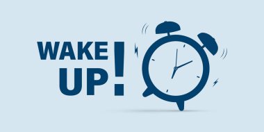 Wake up time badge. Alarm clock with banner Wake up. Morning time. Ringing alarm clock. Isolated vector illustration. clipart