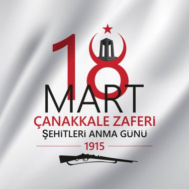 March 18 Canakkale victory card design. Anniversary of the anakkale Victory. Turkish; Canakkale zaferi 18 Mart 1915. Vector illustration clipart