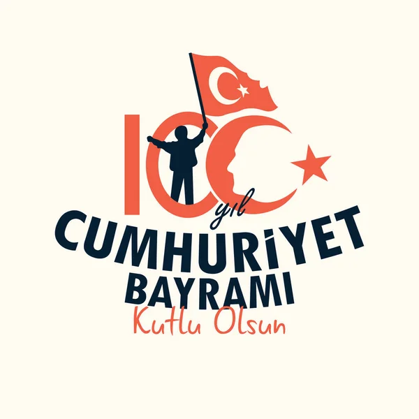 Felice Ottobre Festa Della Repubblica Turchia Manifesto Del Centesimo Anniversario Grafiche Vettoriali