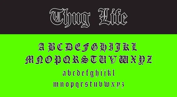 Thug Life Alfabeto Gótico Dos Anos Coleção Letras Pequenas Maiúsculas — Vetor de Stock
