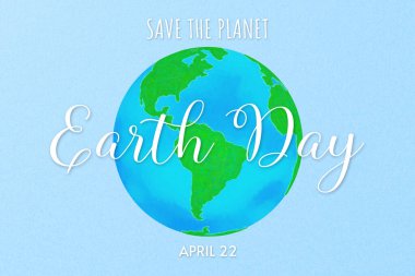 Dünya günü, 22 Nisan, ekoloji konsepti.