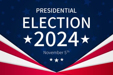 ABD 2024 Başkanlık Seçimleri arka planında Amerikan bayrağı renkleri tasarımı var. Seçim etkinliği afişi, kart, poster, şablon, oy iletişimi, geçmiş. Oylama günü, 5 Kasım. Vektör illüstrasyonu.