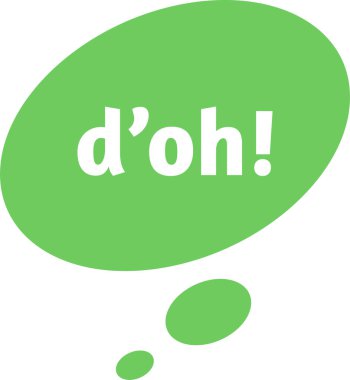 Genel olarak popüler kültür ve mizahta bulunan hayal kırıklıklarının, hataların ya da ani farkındalıkların görüntülerini içeren yeşil düşünce kabarcığı.