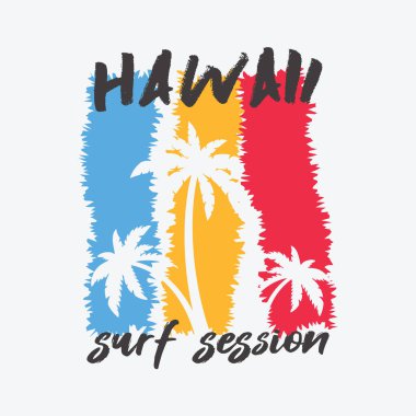 Hawaii sörf oturumu çizimi tipografisi. Gömlek tasarımı için mükemmel.