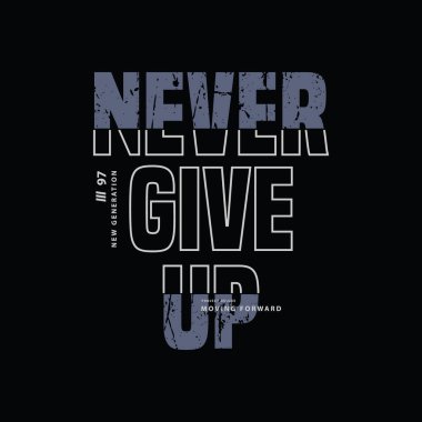 Basılı tişört tasarımı için tipografi sloganını asla bırakma.