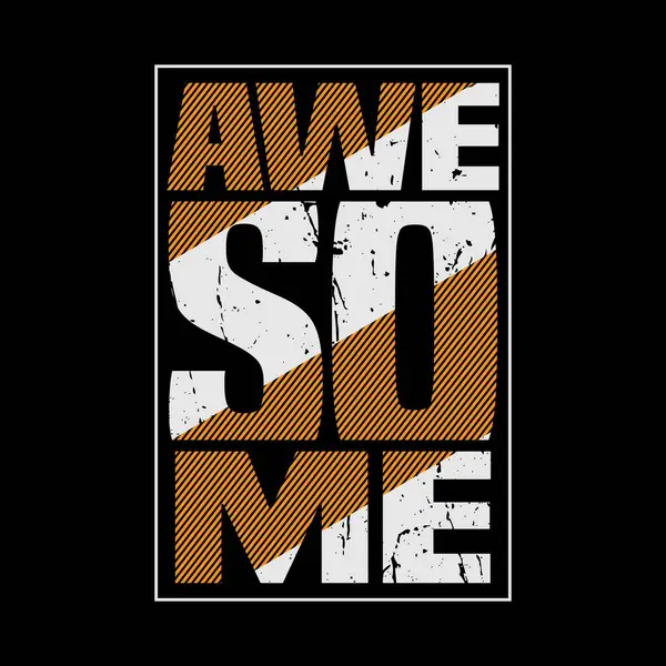 Yazılı tişört tasarımı için müthiş bir tipografi sloganı