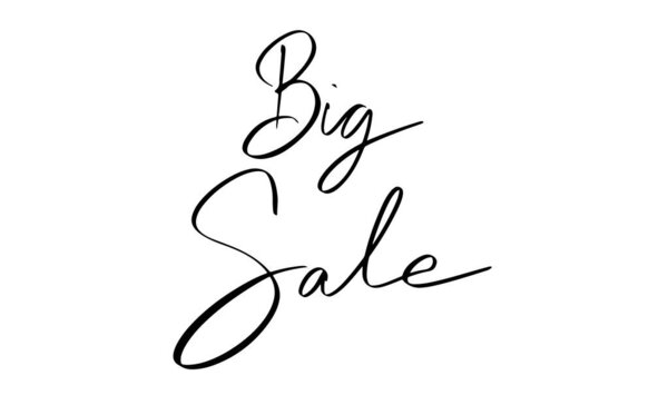 Большая продажа текста шрифт каллиграфия рукописные буквы черного цвета иконка объекта большой продажи бизнес-маркетинг большой продажи продвижение ценового магазина этикетка розничной торговли предложение скидки событие торговый магазин
