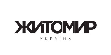 Ukrayna ambleminde Zhytomyr. Baskı ve ağ için. Tasarım, modern yazı tipinde cesur tipografiye sahip geometrik stil, vektör illüstrasyonuna sahiptir. Beyaz arkaplanda izole edilmiş grafiksel slogan harfleri.