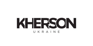 Kherson, Ukrayna ambleminde baskı ve ağ için. Tasarım, modern yazı tipinde cesur tipografiye sahip geometrik stil, vektör illüstrasyonuna sahiptir. Beyaz arkaplanda izole edilmiş grafiksel slogan harfleri.