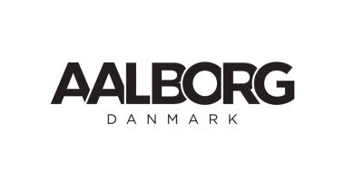 Aalborg, Danimarka ambleminde baskı ve web için. Tasarım, modern yazı tipinde cesur tipografiye sahip geometrik stil, vektör illüstrasyonuna sahiptir. Beyaz arkaplanda izole edilmiş grafiksel slogan harfleri.