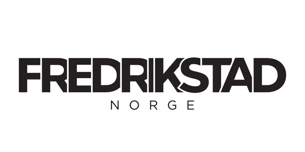 Fredrikstad Norvég Emblémában Nyomtatáshoz Hálóhoz Design Funkciók Geometrikus Stílus Vektor — Stock Vector