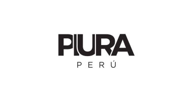 Piura, Peru ambleminde baskı ve ağ için. Tasarım, modern yazı tipinde cesur tipografiye sahip geometrik stil, vektör illüstrasyonuna sahiptir. Beyaz arkaplanda izole edilmiş grafiksel slogan harfleri.