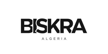 Biskra, Cezayir ambleminde baskı ve ağ için. Tasarım, modern yazı tipinde cesur tipografiye sahip geometrik stil, vektör illüstrasyonuna sahiptir. Beyaz arkaplanda izole edilmiş grafiksel slogan harfleri.