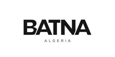 Batna Cezayir ambleminde baskı ve ağ için. Tasarım, modern yazı tipinde cesur tipografiye sahip geometrik stil, vektör illüstrasyonuna sahiptir. Beyaz arkaplanda izole edilmiş grafiksel slogan harfleri.