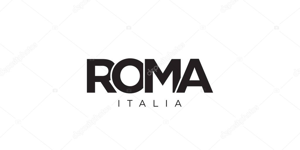 Roma in the Italia emblem for print and web. Design features geometric style, vector illustration with bold typography in modern font. Graphic slogan lettering isolated on white background.