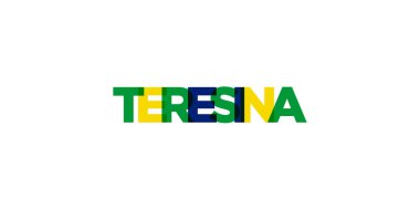 Teresina in the Brasil emblem for print and web. Design features geometric style, vector illustration with bold typography in modern font. Graphic slogan lettering isolated on white background. clipart