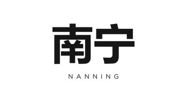 Çin ambleminde baskı ve ağ için Nanning. Tasarım, modern yazı tipinde cesur tipografiye sahip geometrik stil, vektör illüstrasyonuna sahiptir. Beyaz arkaplanda izole edilmiş grafiksel slogan harfleri.