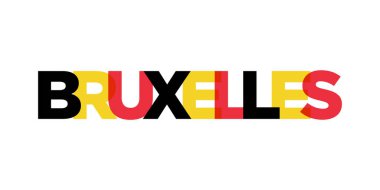 Belçika ambleminde baskı ve ağ için Bruxelles. Tasarım, modern yazı tipinde cesur tipografiye sahip geometrik stil, vektör illüstrasyonuna sahiptir. Beyaz arkaplanda izole edilmiş grafiksel slogan harfleri.
