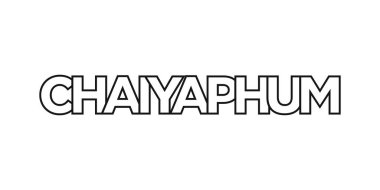 Tayland ambleminde yazılar ve web için Chaiyaphum. Tasarım, modern yazı tipinde cesur tipografiye sahip geometrik stil, vektör illüstrasyonuna sahiptir. Beyaz arkaplanda izole edilmiş grafiksel slogan harfleri.