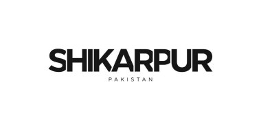 Pakistan amblemindeki Shikarpur 'da baskı ve ağ için. Tasarım, modern yazı tipinde cesur tipografiye sahip geometrik stil, vektör illüstrasyonuna sahiptir. Beyaz arkaplanda izole edilmiş grafiksel slogan harfleri.