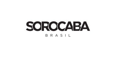Sorocaba in the Brasil emblem for print and web. Design features geometric style, vector illustration with bold typography in modern font. Graphic slogan lettering isolated on white background. clipart