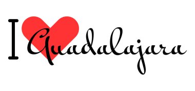Guadalajara 'yı seviyorum, Meksika şehri. Kırmızı kalpli el yazısıyla yazılmış mektuplar. Vektör illüstrasyonu, modern tasarım