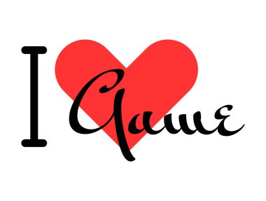 Game 'in yaratıcı sloganına bayılıyorum. Kırmızı kalpli el yazısıyla yazılmış mektuplar. Vektör illüstrasyonu, modern tasarım harfleri