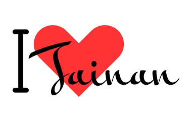 Tainan 'ı seviyorum, Tayvan' ı. Kırmızı kalpli el yazısıyla yazılmış mektuplar. Vektör illüstrasyonu, modern tasarım