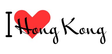 Hong Kong 'u seviyorum, Hong Kong' u. Kırmızı kalpli el yazısıyla yazılmış mektuplar. Vektör illüstrasyonu, modern tasarım